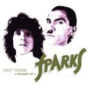 Past Tense-The Best of Sparks (Deluxe) de Sparks