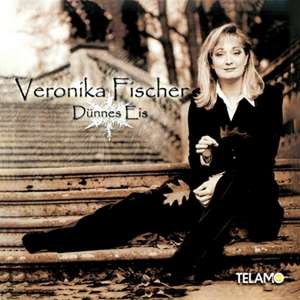 Dünnes Eis de Veronika Fischer