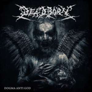 Dogma Anti God de Deadborn