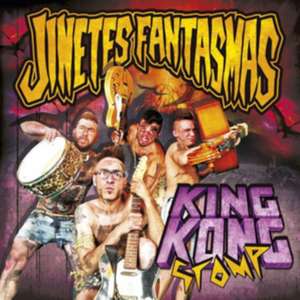 King Kong Stomp de Jinetes Fantasmas