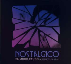 Nostálgico de El Muro Tango