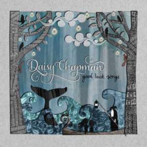 Good Luck Songs de Daisy Chapman