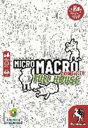 MicroMacro: Crime City 2 - Full House (Edition Spielwiese) (English Edition)