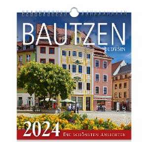 Kalender Bautzen 2025 - Die schönsten Ansichten de B&V Verlag