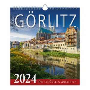 Kalender Görlitz 2025 - Die schönsten Ansichten de Dietmar Berthold