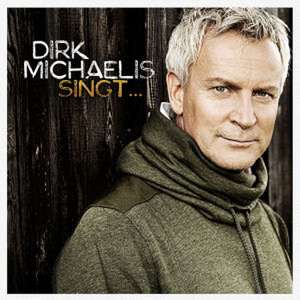 Dirk Michaelis Singt... de Dirk Michaelis