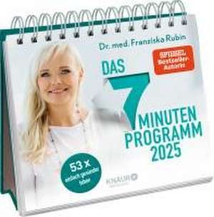 Wochenkalender 2025: Das 7-Minuten-Programm de Franziska Rubin