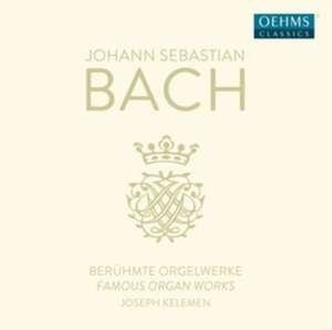 Berühmte Orgelwerke de Joseph Kelemen