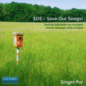 Sos-Save Our Songs! de Singer Pur