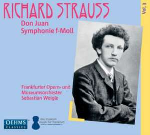 Don Juan/Symphonie f-moll op.12 de Weigle/Frankfurter Opernorchester