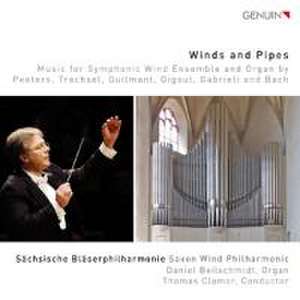 Winds and Pipes-Music for Symphonic Wind Ensemb. de Beilschmidt/Clamor/Sächsische Bläserphilharmonie