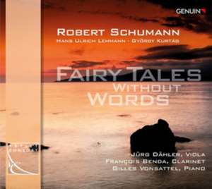 Fairy Tales without Words de J. /Benda Dähler