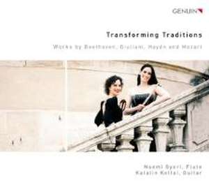 Transforming Traditions-Werke für Flöte & Gitarre de Noemi/Koltai Gyori