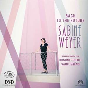 Bearbeitungen von Busoni,Siloti & Saint-Saens de Sabine Weyer