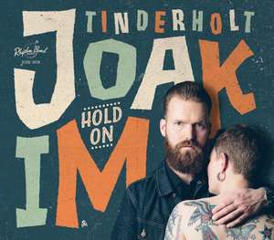 Hold On de Joakim Tinderholt & His Band