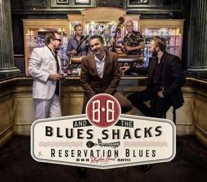 Reservation Blues de B. B. & The Blues Shacks