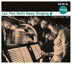 Let The Bells Keep Ringing-1955 de Various