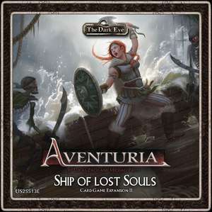 The Dark Eye - Aventuria Adventure Card Game: Ship of Lost Souls (Expansion #2) de Michael Palm