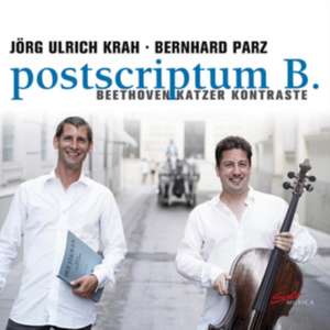 Beethoven - Kratzer postscriptum zu B. de Jörg Ulrich & Bernhard Parz Krah