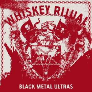 Black Metal Ultras de Whiskey Ritual