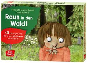 Raus in den Wald! de Carola Bambas