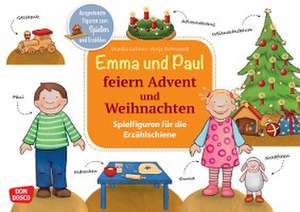 Emma und Paul feiern Advent und Weihnachten de Monika Lehner