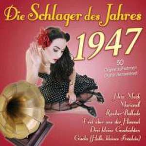 Die Schlager Des Jahres 1947 de various