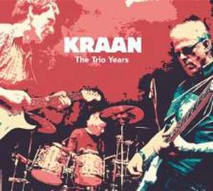 The Trio Years de Kraan