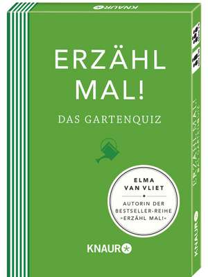 Elma van Vliet Erzähl mal! Das Gartenquiz de Elma van Vliet