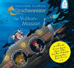 Drachenreiter. Die Vulkan-Mission de Cornelia Funke