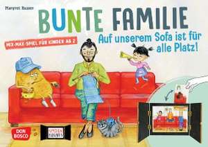 Bunte Familie: Auf unserem Sofa ist für alle Platz. Mix-Max-Spiel für Kinder ab 2 de Margret Russer