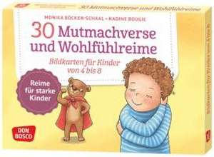 30 Mutmachverse und Wohlfühlreime de Monika Bücken-Schaal