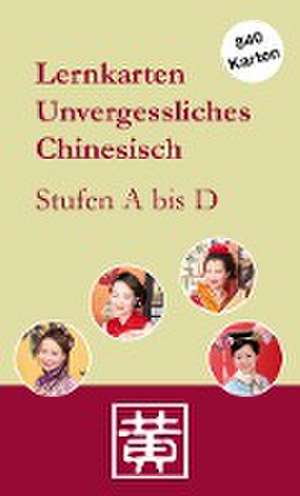 Lernkarten Unvergessliches Chinesisch de Hefei Huang