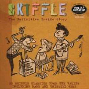 Skiffle-The Definitive Inside Story de various