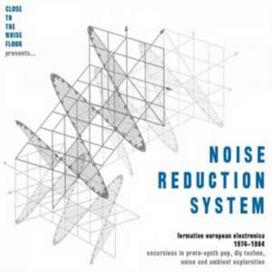 Noise Reduction System 1974-84 (4CD Box-Set) de Various