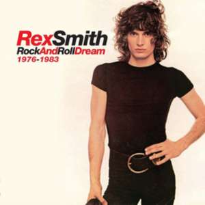 Rock And Roll Dream 1976-1983 (6 CD-Box-Set) de Rex Smith