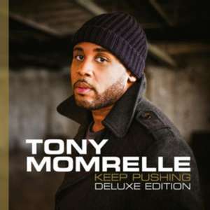 Keep Pushing-Deluxe Edition de Tony Momrelle