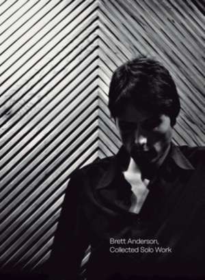 Collected Solo Work (5CD+DVD) de Brett Anderson