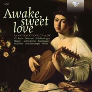 Awake,Sweet Love-An Anthology Of Lute Music de Lindberg/D. Agosto/Contini/Torelli