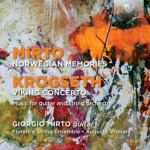 Norwegian Memories/Viking Concerto de Giorgi/Florence String Ensemble Mirto