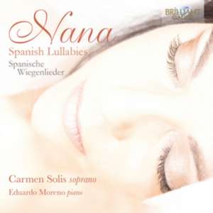 Nana - Spanish Lullabies de Carmen Solis