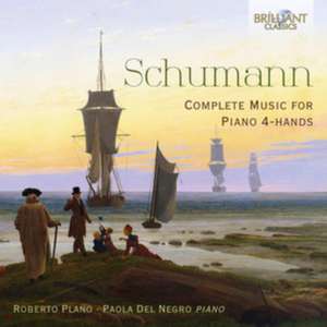 Schumann:Complete Music For Piano 4-Hands de Roberto/Del Negro Plano