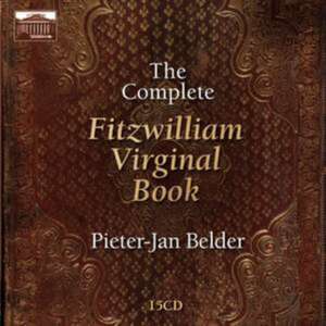 The Complete Fitzwilliam Virginal Book de Pieter-Jan Belder