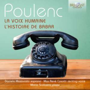 Poulenc:La Voix Humaine de Marco/Mazzucato Scolastra