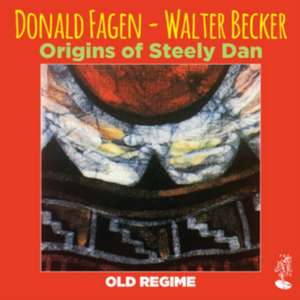 Old Regime de Donald & Becker Fagen