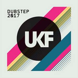 UKF Dubstep 2017 de Various