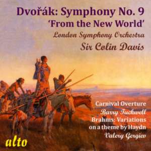 Sinfonie 9 "Aus der Neuen Welt"/Carnival Overt de Colin Davis/LSO/Gergiev