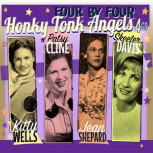 Four By Four-Honky Tonk Angels de K. /Cline Wells