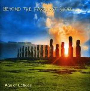 Beyond The Farthest Shore de Age of Echoes