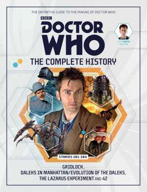 Doctor Who: The Complete History Issue 1: Gridlock, Daleks in Manhattan / Evolution of the Daleks, The Lazarus Experiment and 42 de Various